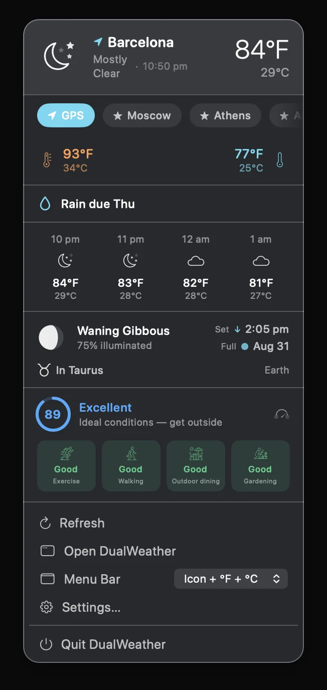DualWeather menu bar popover on macOS showing 84 degrees Fahrenheit and 29 degrees Celsius above hourly, moon and comfort cards